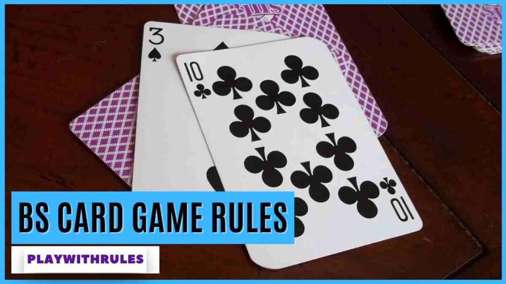 Bs Card Game Rules